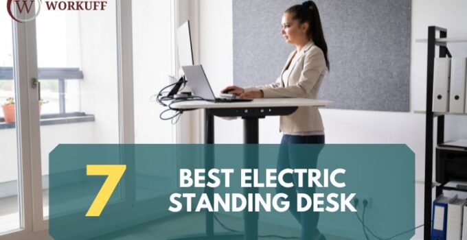 Best Electric Standing Desk